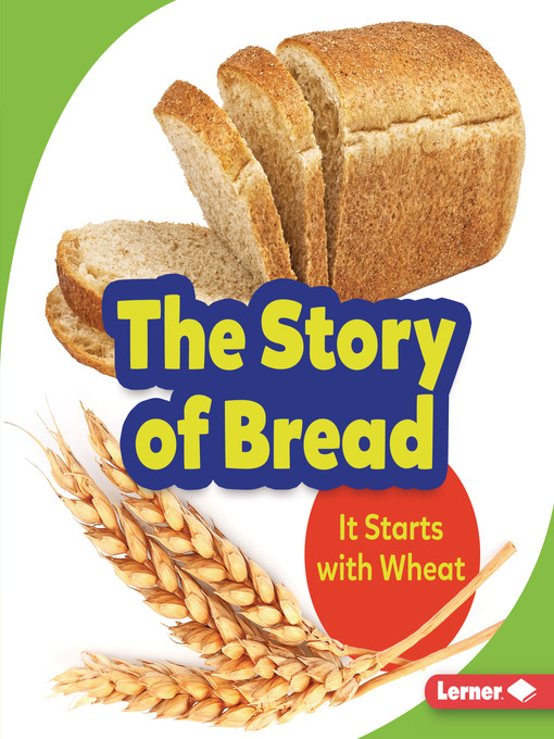 Cover image for The Story of Bread